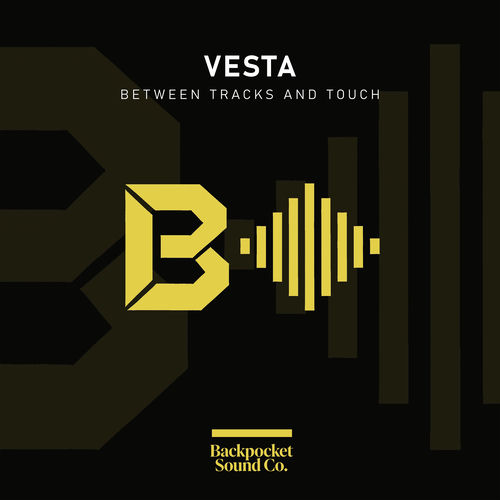 Vesta - Between Tracks and Touch